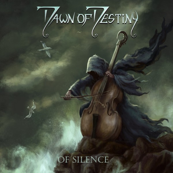 DAWN OF DESTINY - Of Silence (Front Cover)